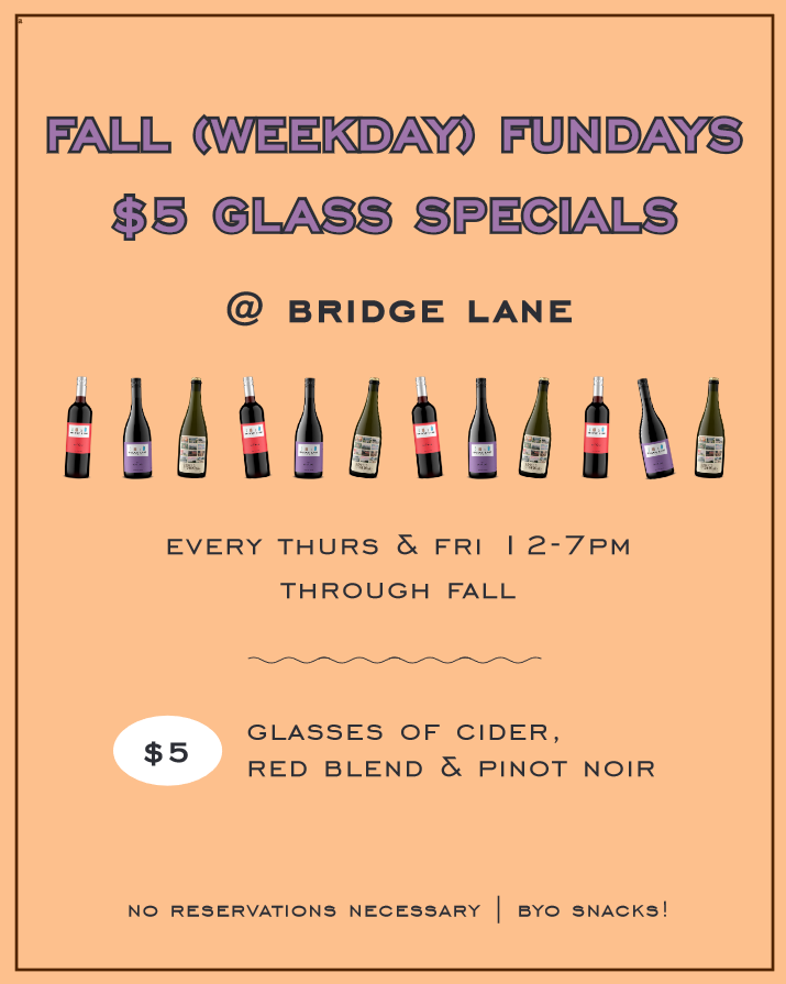 Fall (weekday) Fundays: $5 Glasses of Cider + Reds